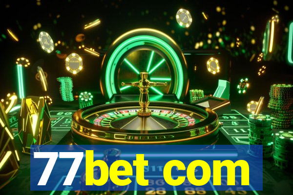 77bet com